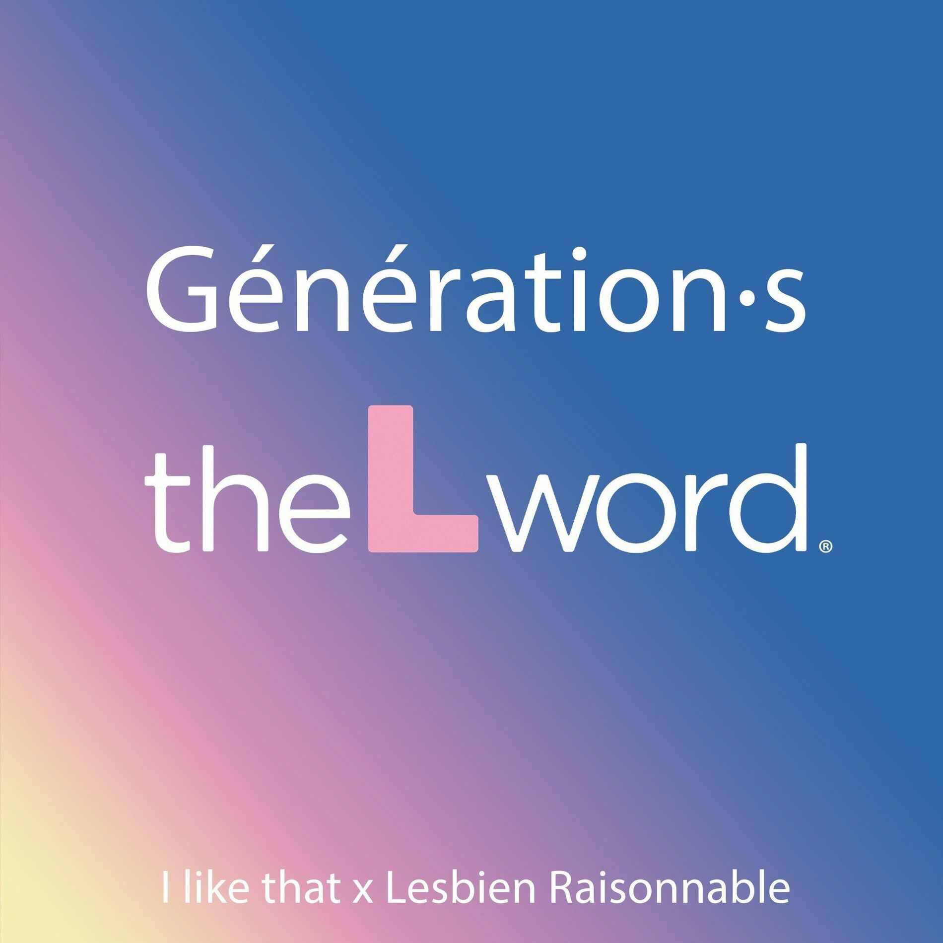 Show cover of Génération The L Word