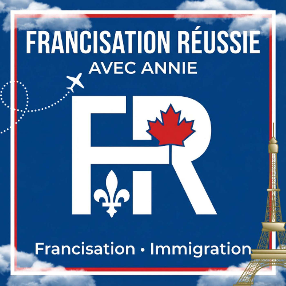 Show cover of Francisation Réussie avec Annie