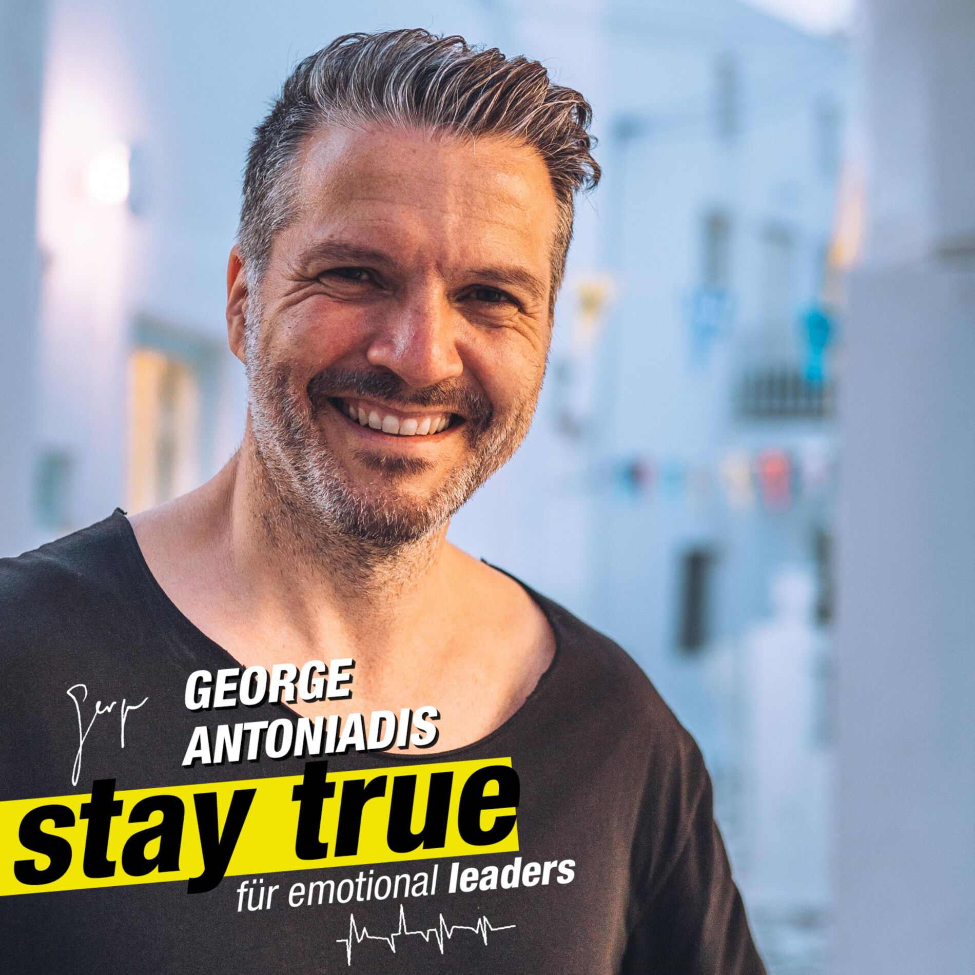 Show cover of StayTrue für Emotional Leaders mit George Antoniadis
