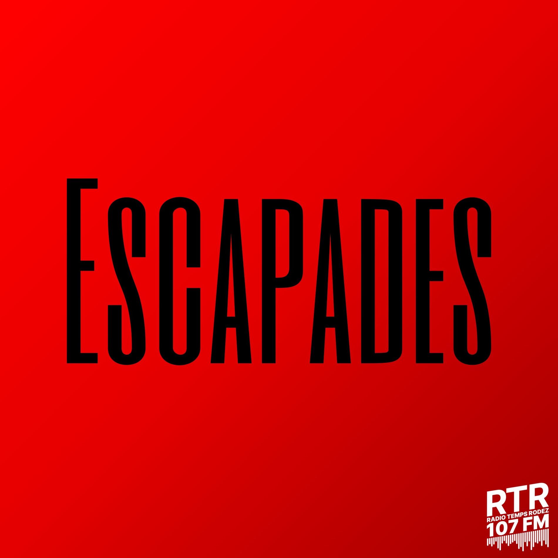 Show cover of Escapades RTR