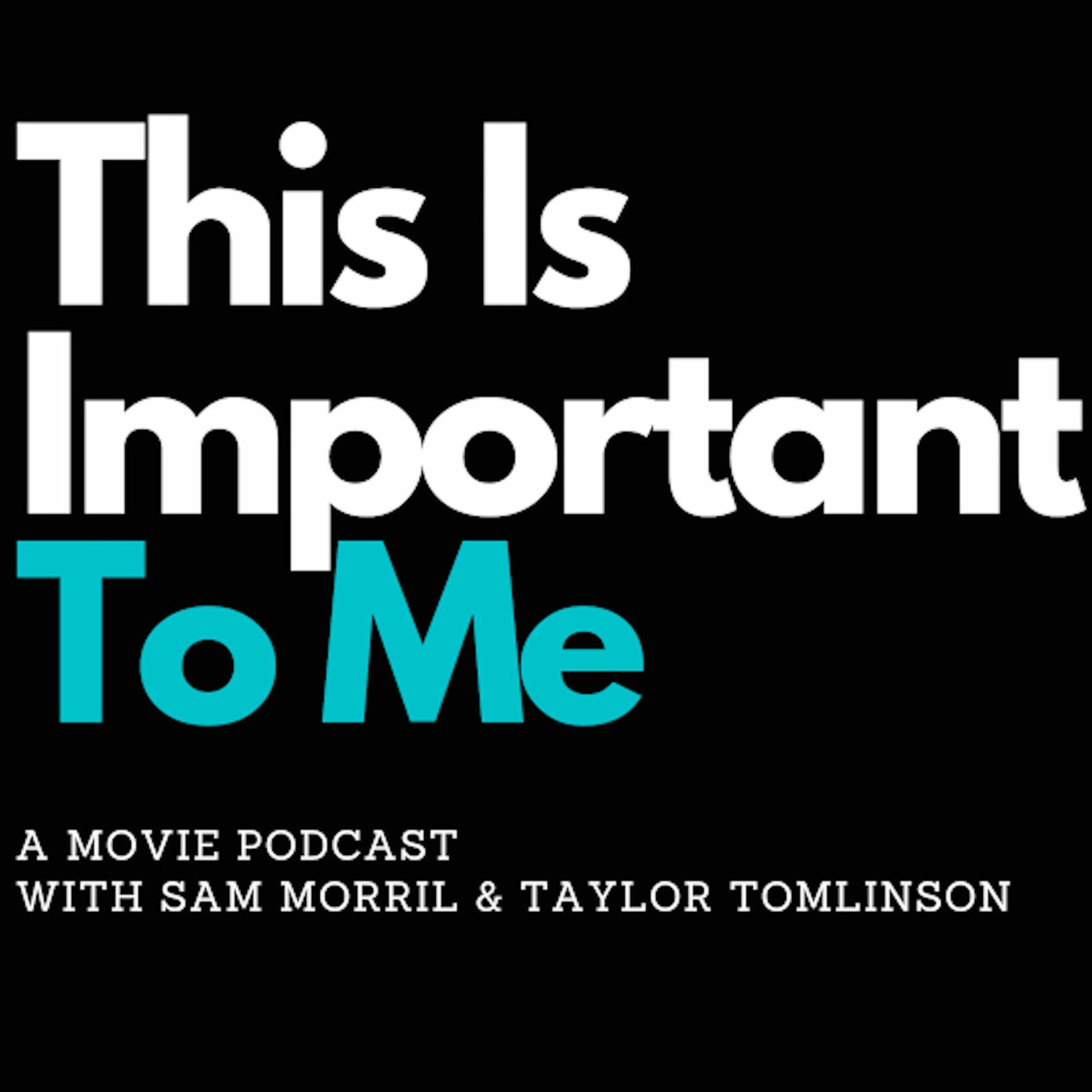 Show cover of This is Important to Me with Sam Morril and Taylor Tomlinson