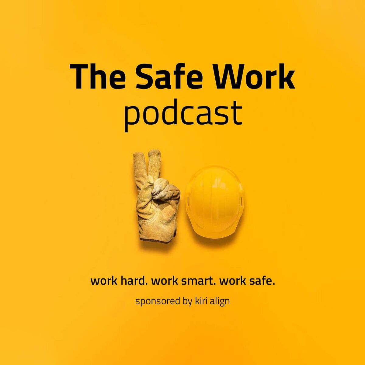 Show cover of The Safe Work Podcast