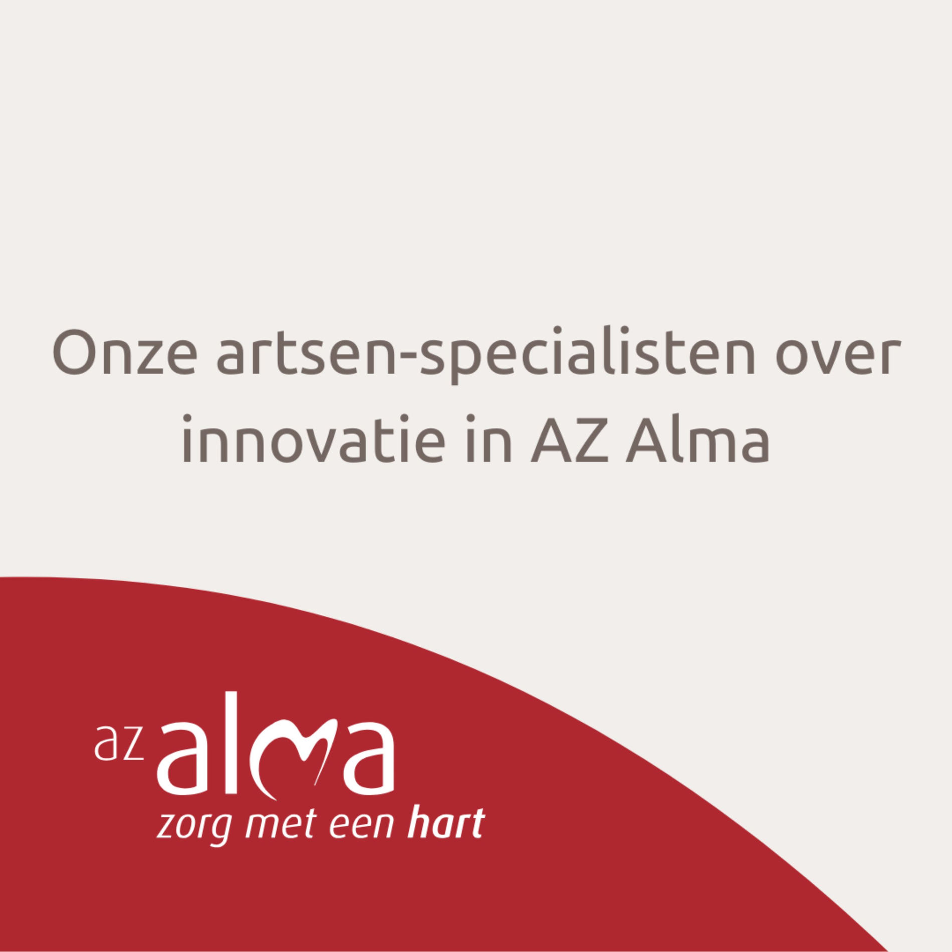 Show cover of Artsen-specialisten van AZ Alma belichten medische innovatie