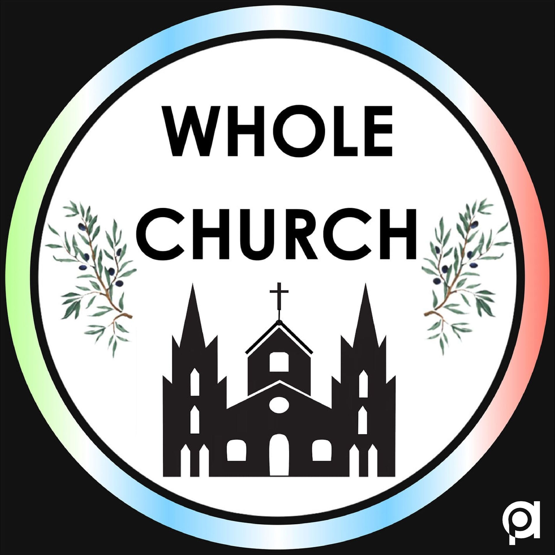 Show cover of The Whole Church Podcast