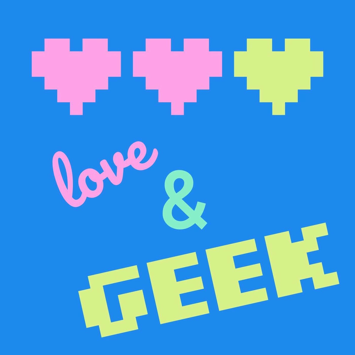 Show cover of Love and Geek