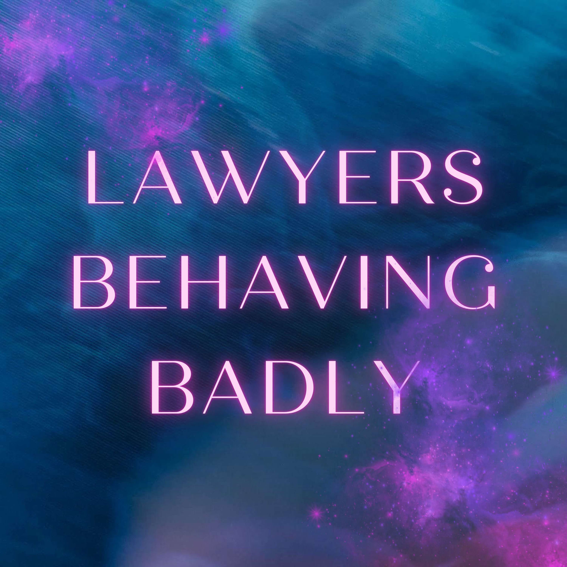 Show cover of Lawyers Behaving Badly
