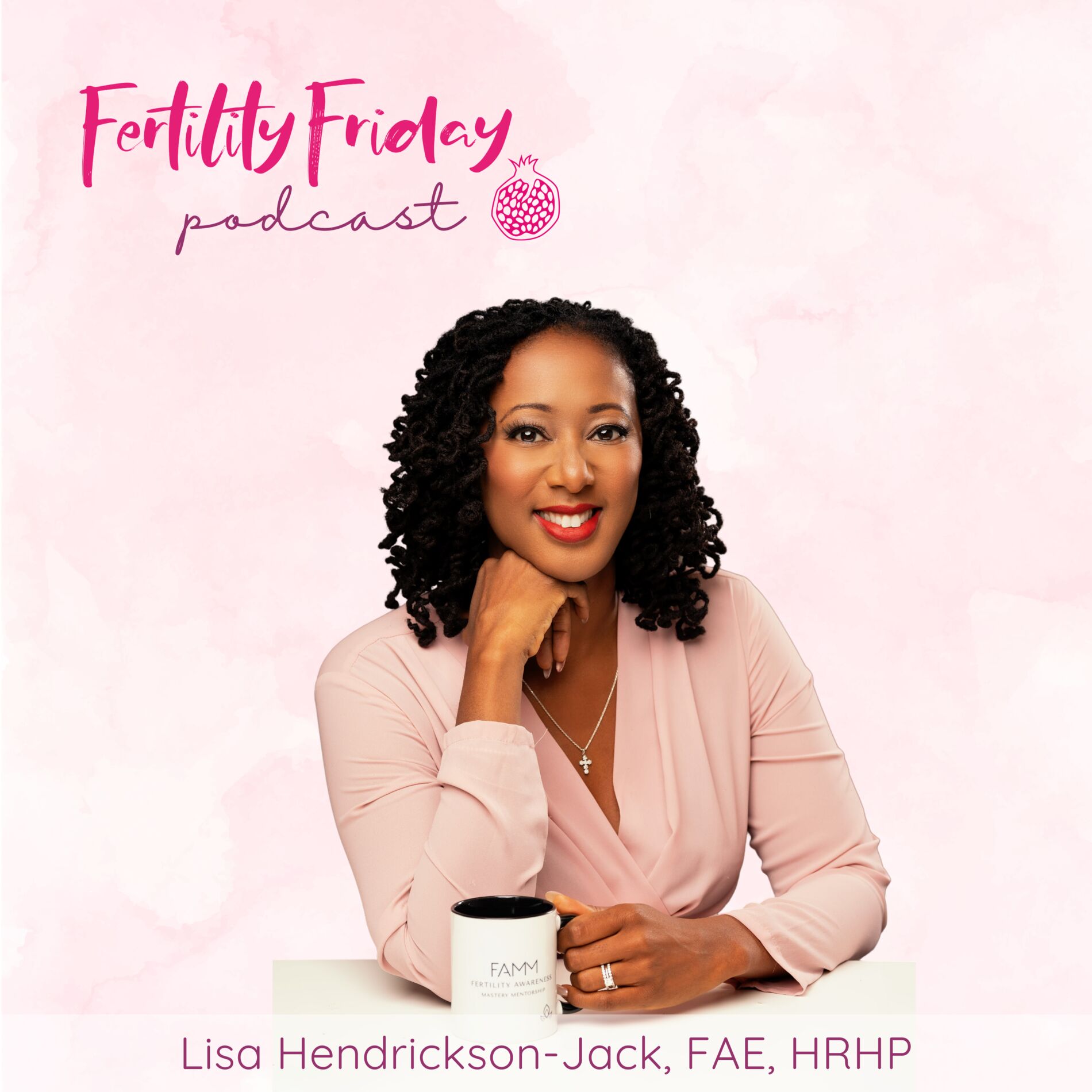 Show cover of Fertility Friday | Fertility Awareness Mastery for Women's Health Professionals
