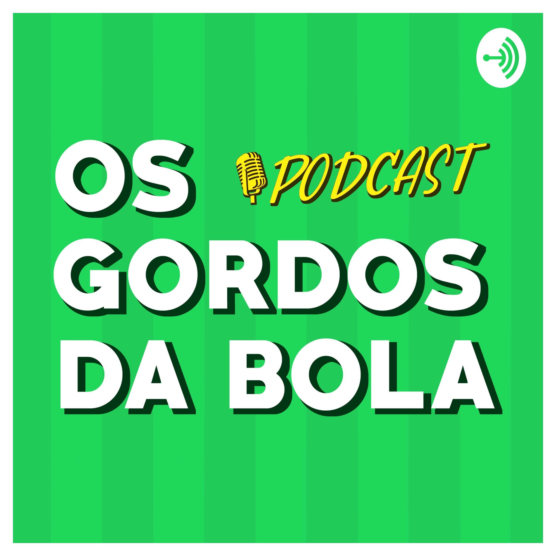 Show cover of Os Gordos da Bola