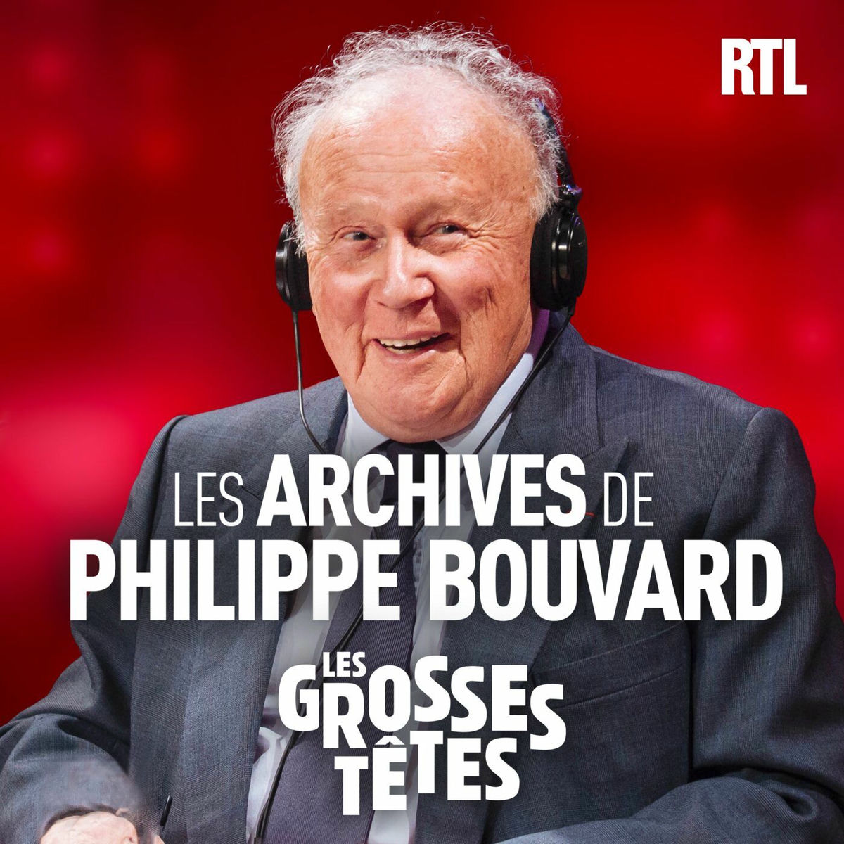 Show cover of Les Grosses Têtes - Les archives de Philippe Bouvard