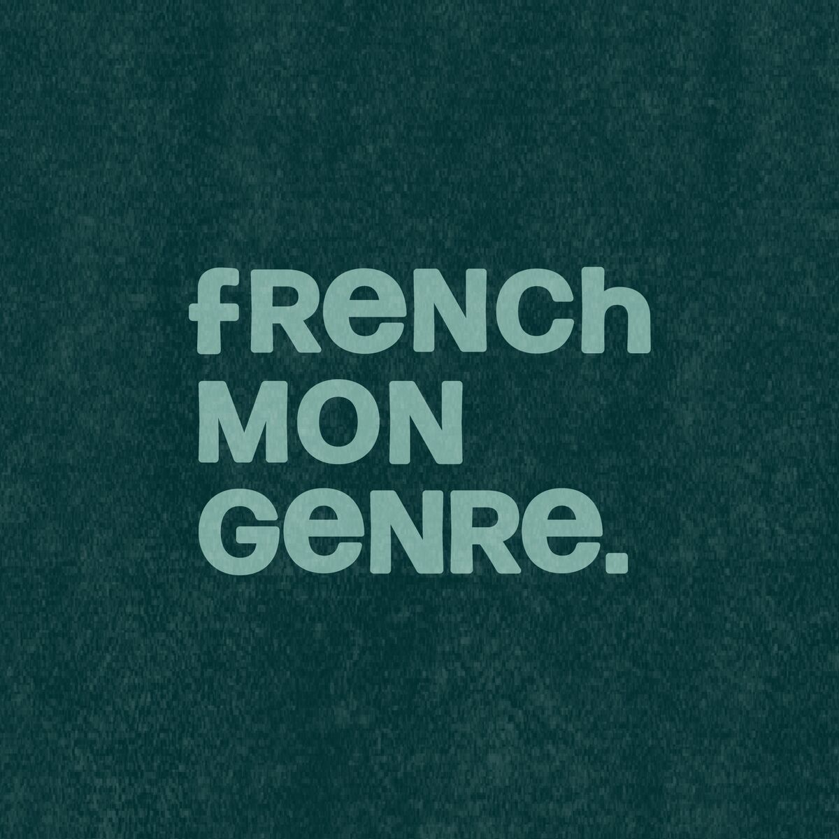 Show cover of French Mon Genre