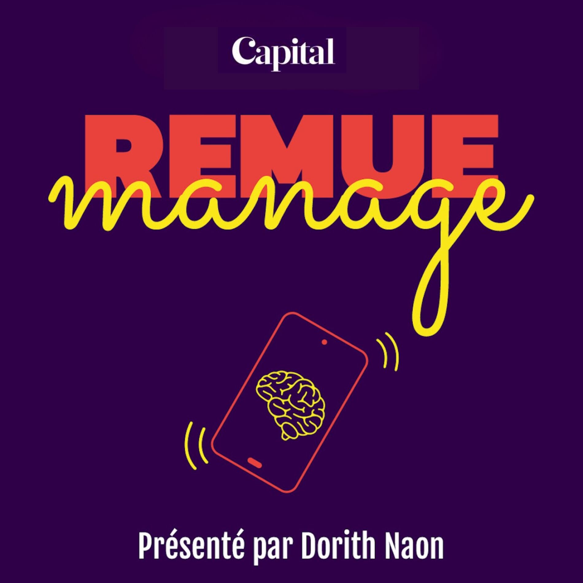 Show cover of Remue Manage, le podcast qui secoue le monde du travail