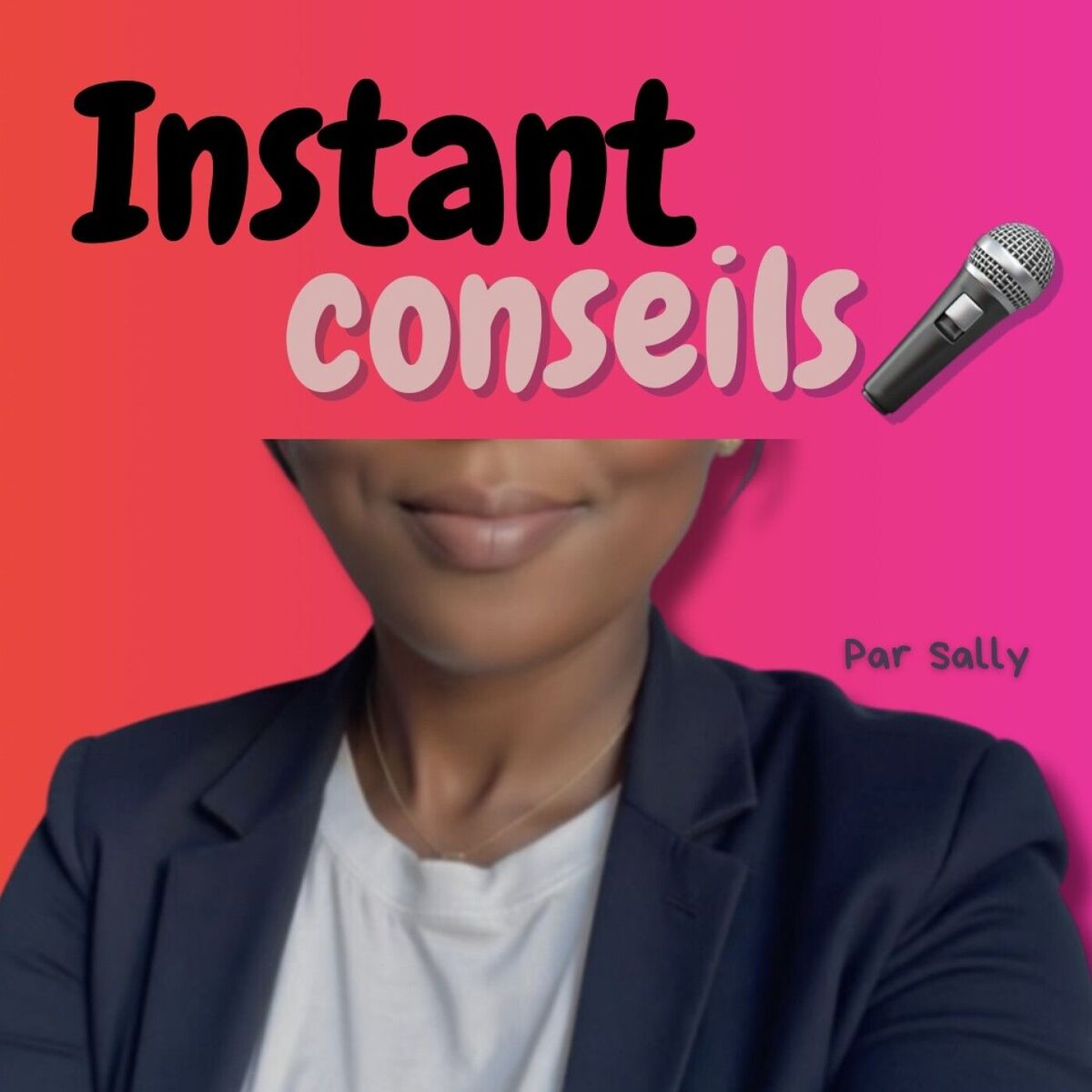 Show cover of Instant conseils - rendez-vous en tête à tête avec Sally