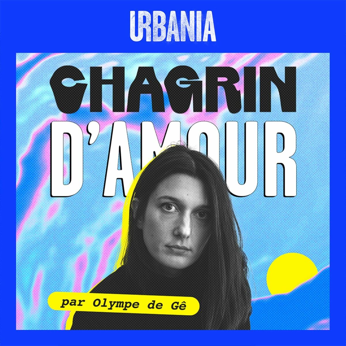 Show cover of Chagrin d'amour par Olympe de Gê