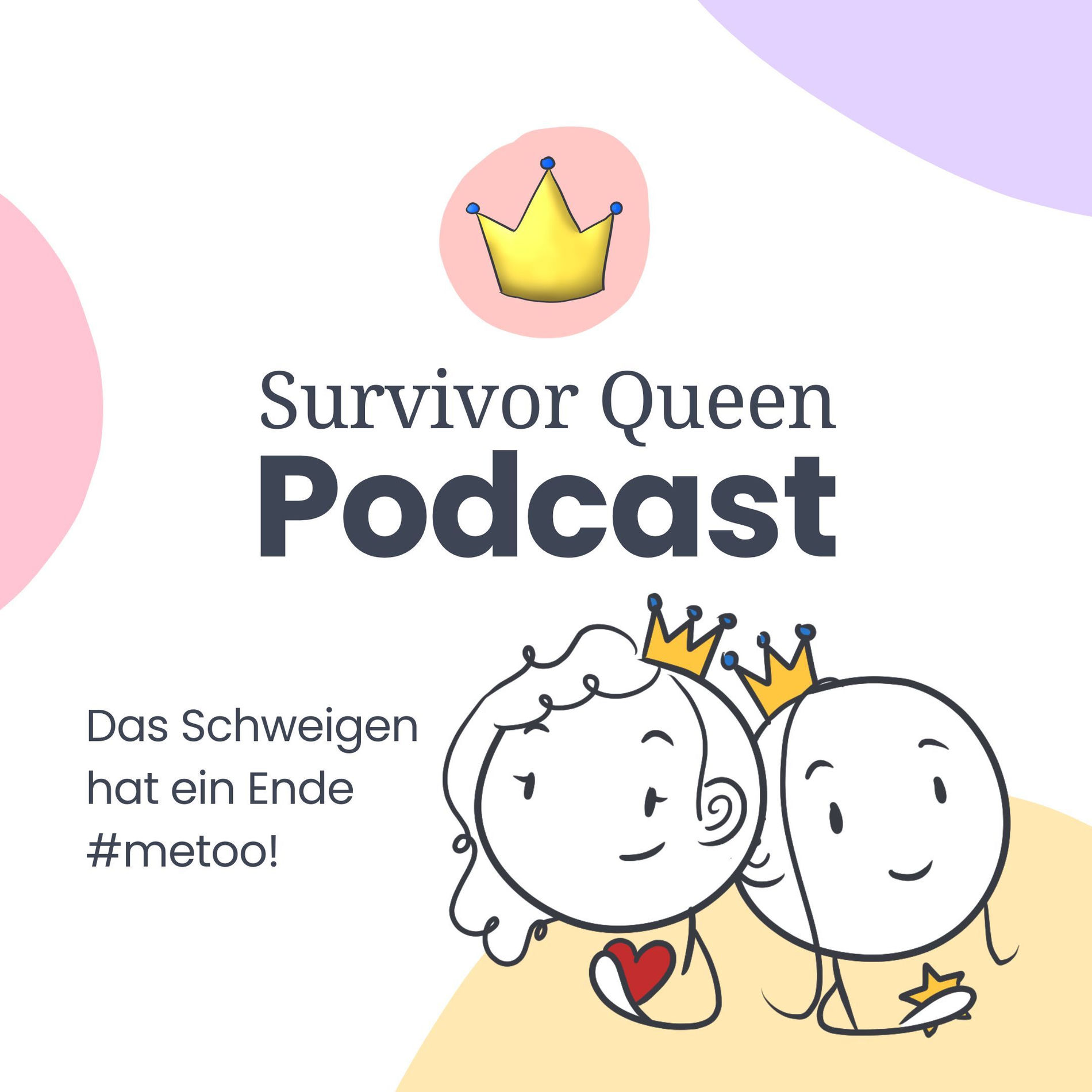 Show cover of Survivor Queen Podcast - Das Schweigen hat ein Ende #metoo