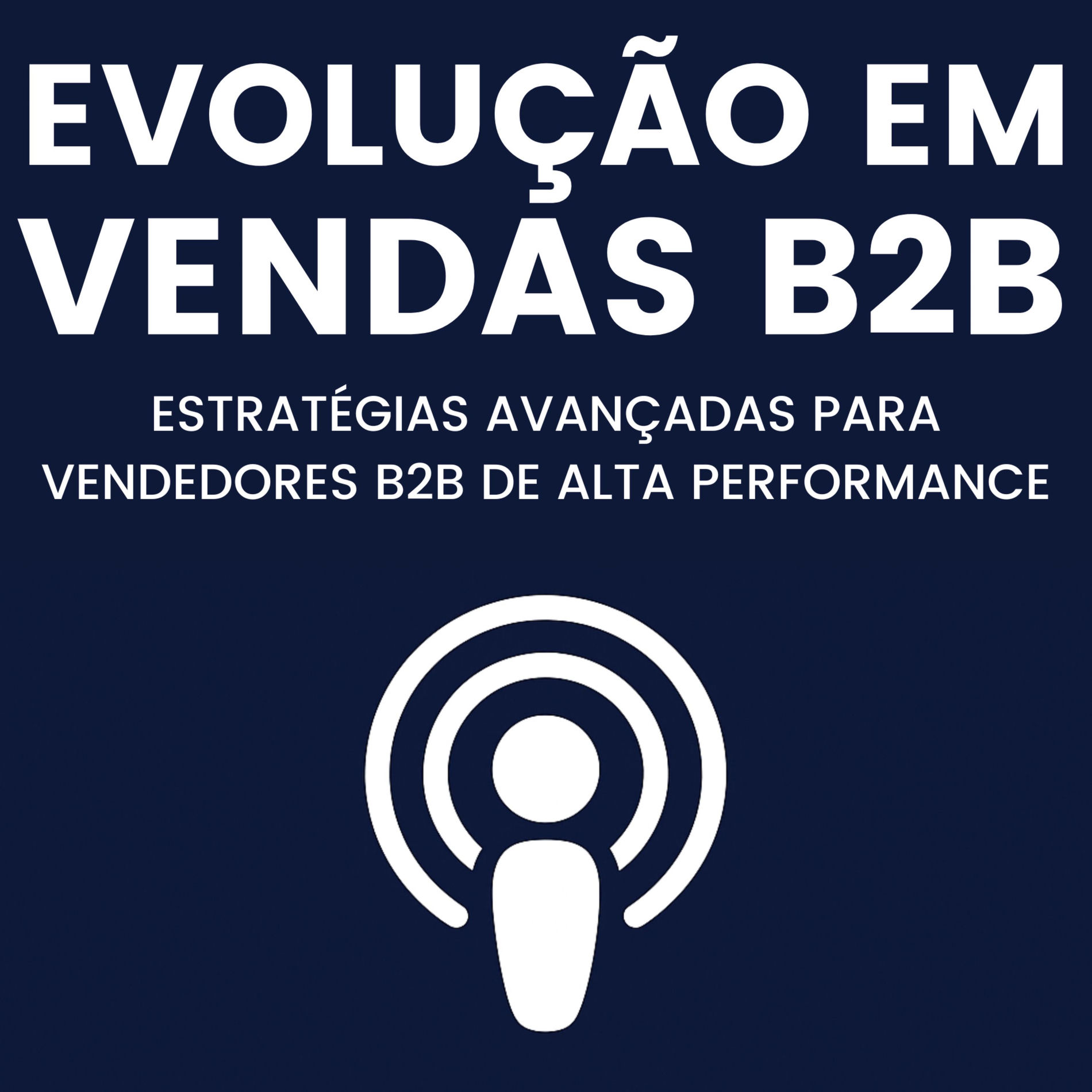 Show cover of Evolução em Vendas B2B