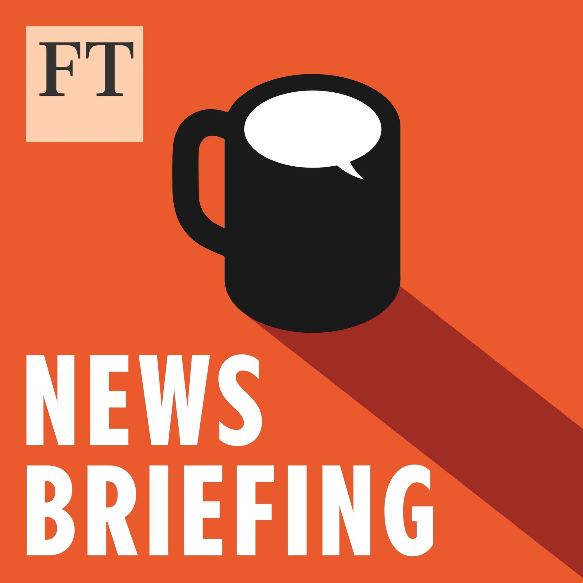 Show cover of FT News Briefing