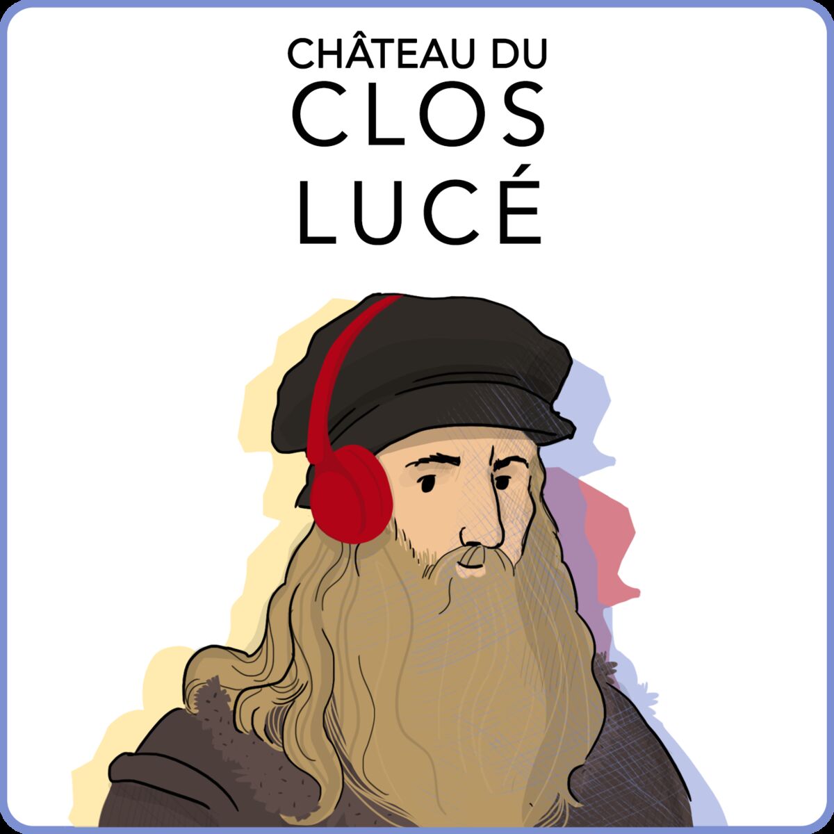 Show cover of Le Château du Clos Lucé