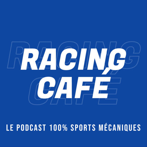 Listen to Racing Café podcast | Deezer