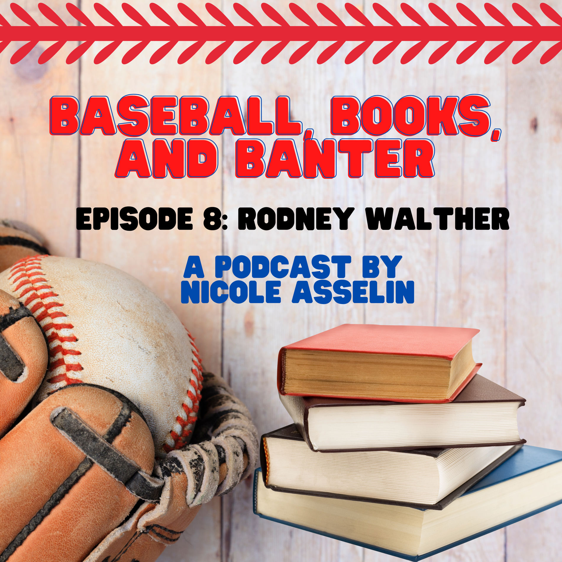 Show cover of Baseball, Books, and Banter: A Podcast by Nicole Asselin