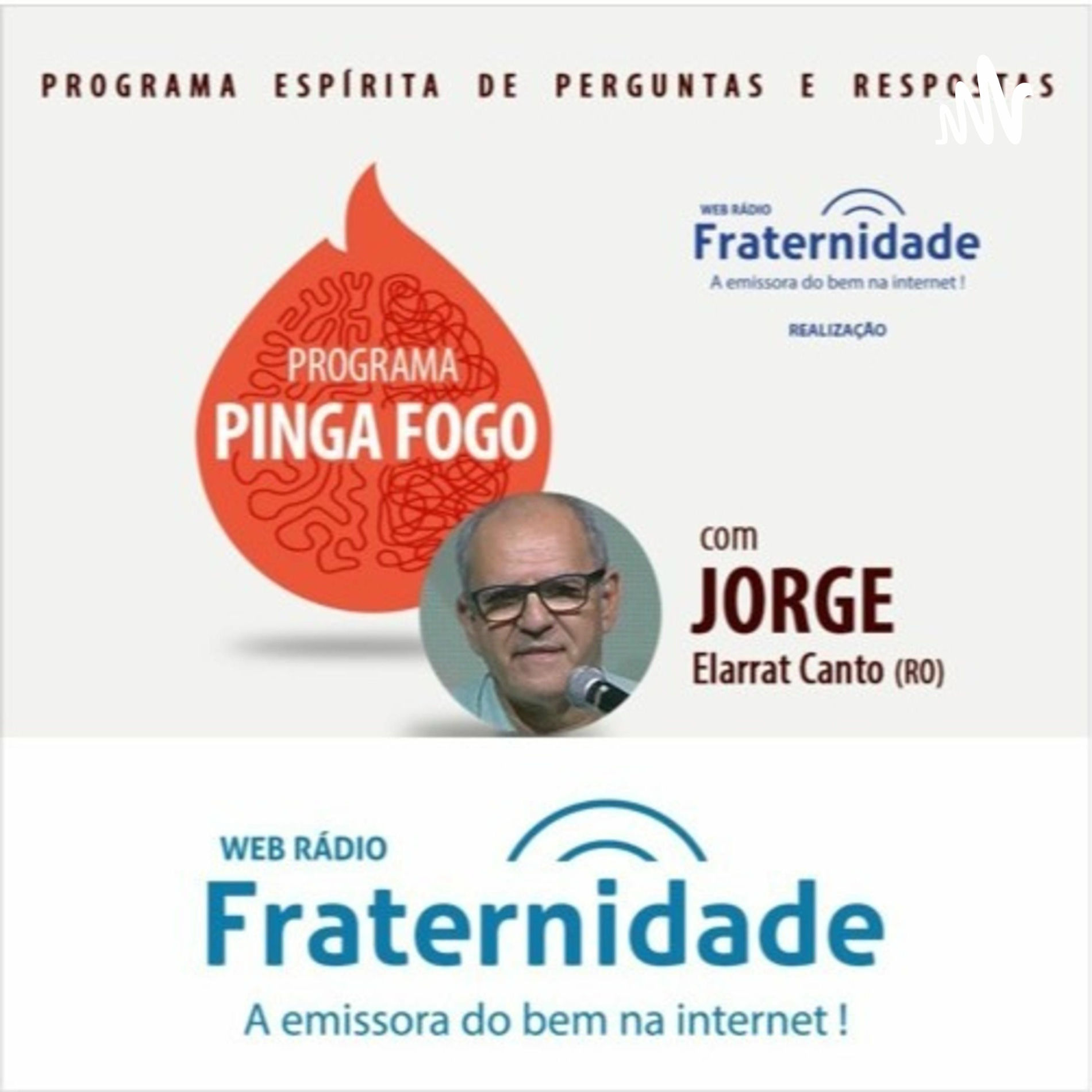 Show cover of PROGRAMA PINGA FOGO com JORGE ELARRAT (Web Rádio Fraternidade