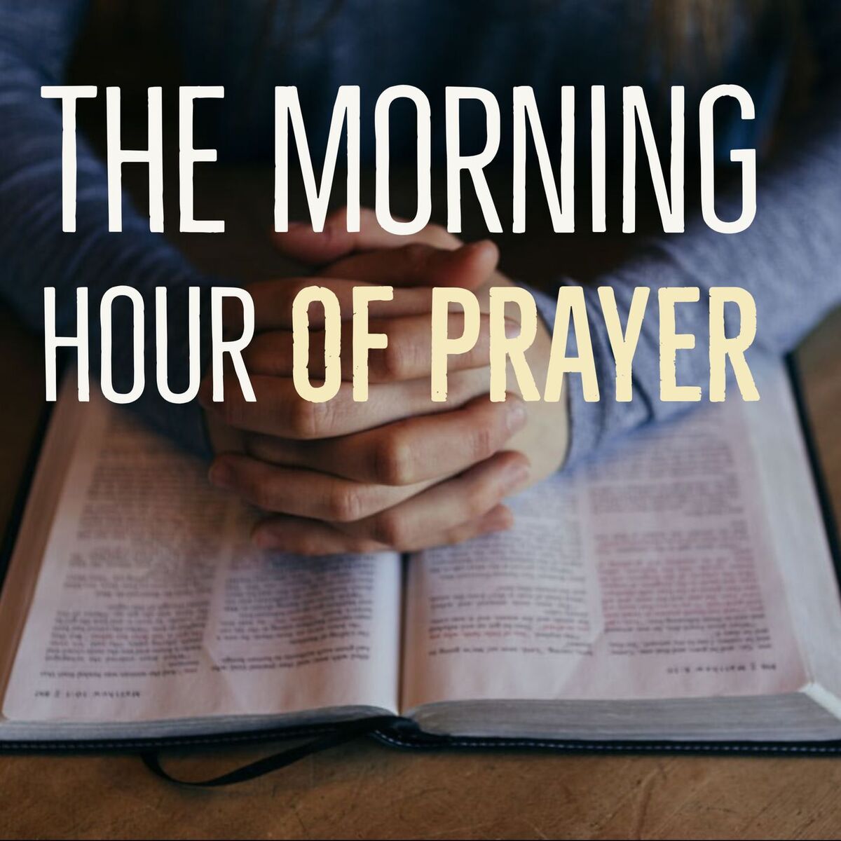 Show cover of The Morning Hour of Prayer