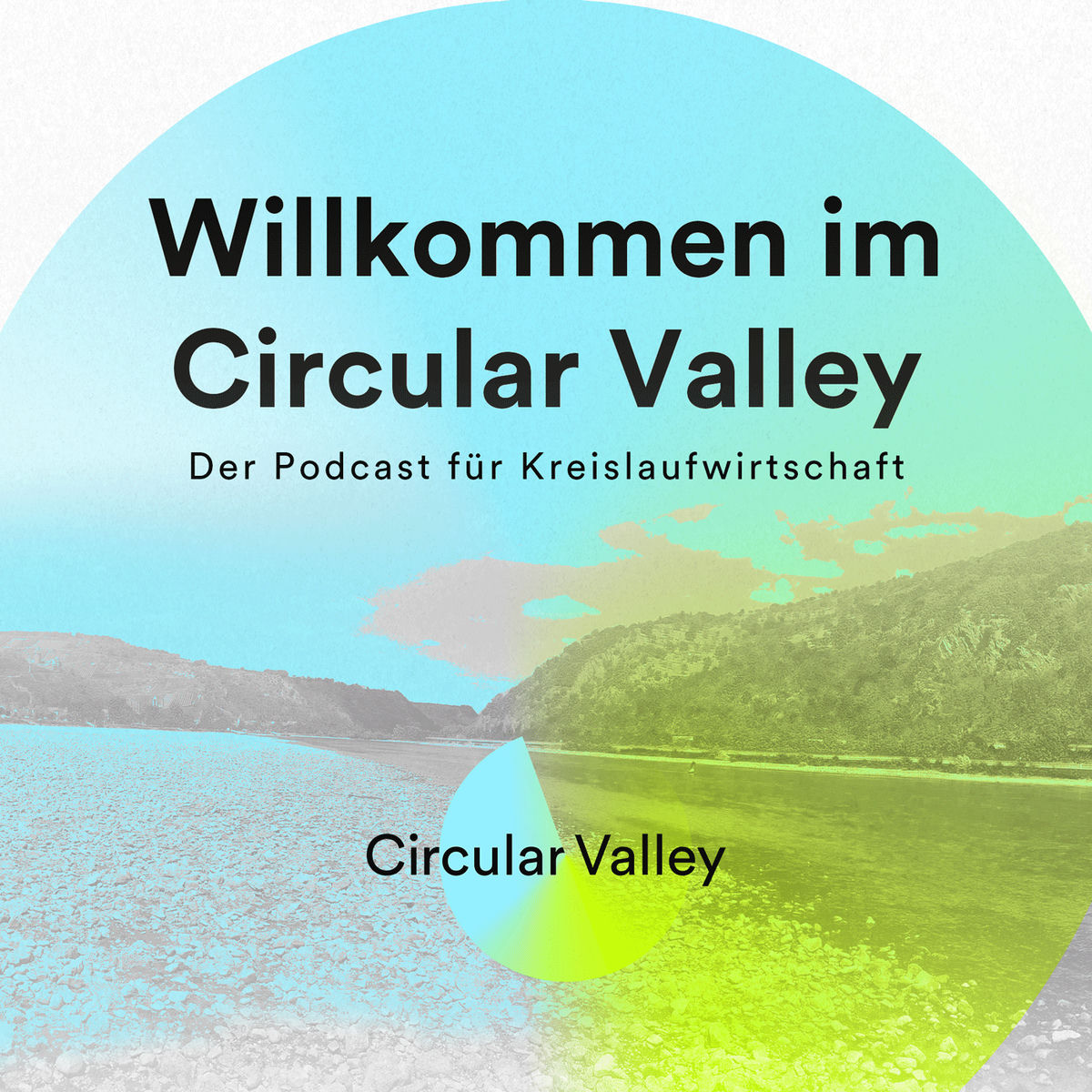 Show cover of Willkommen im Circular Valley - Der Podcast für Kreislaufwirtschaft