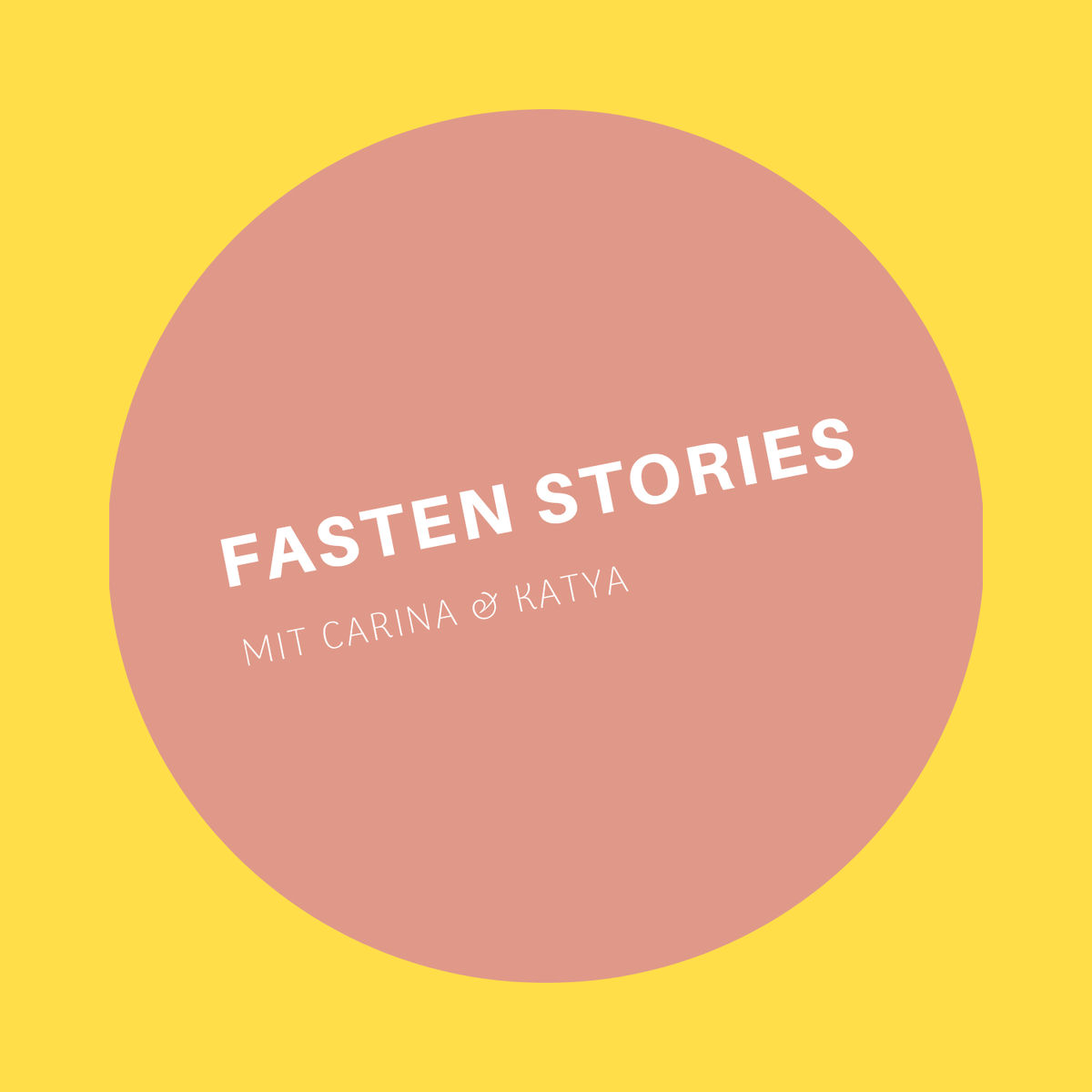 Show cover of Fastenstories mit Carina & Katya
