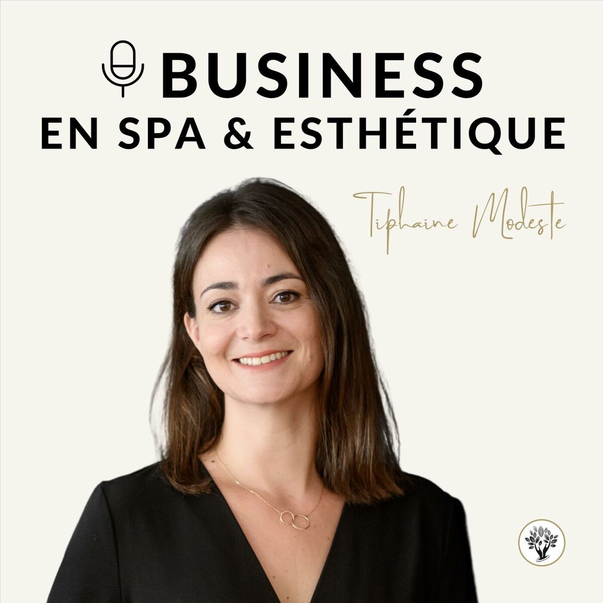 Show cover of BUSINESS EN SPA ET ESTHÉTIQUE - Par Tiphaine Modeste
