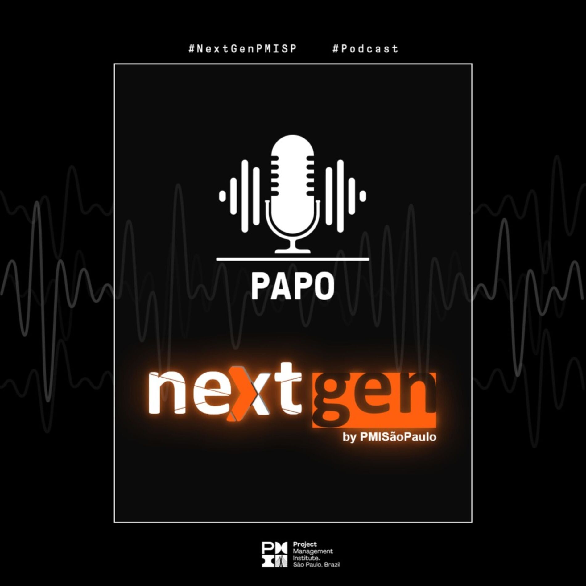 Show cover of PMI São Paulo – Papo neXtgen