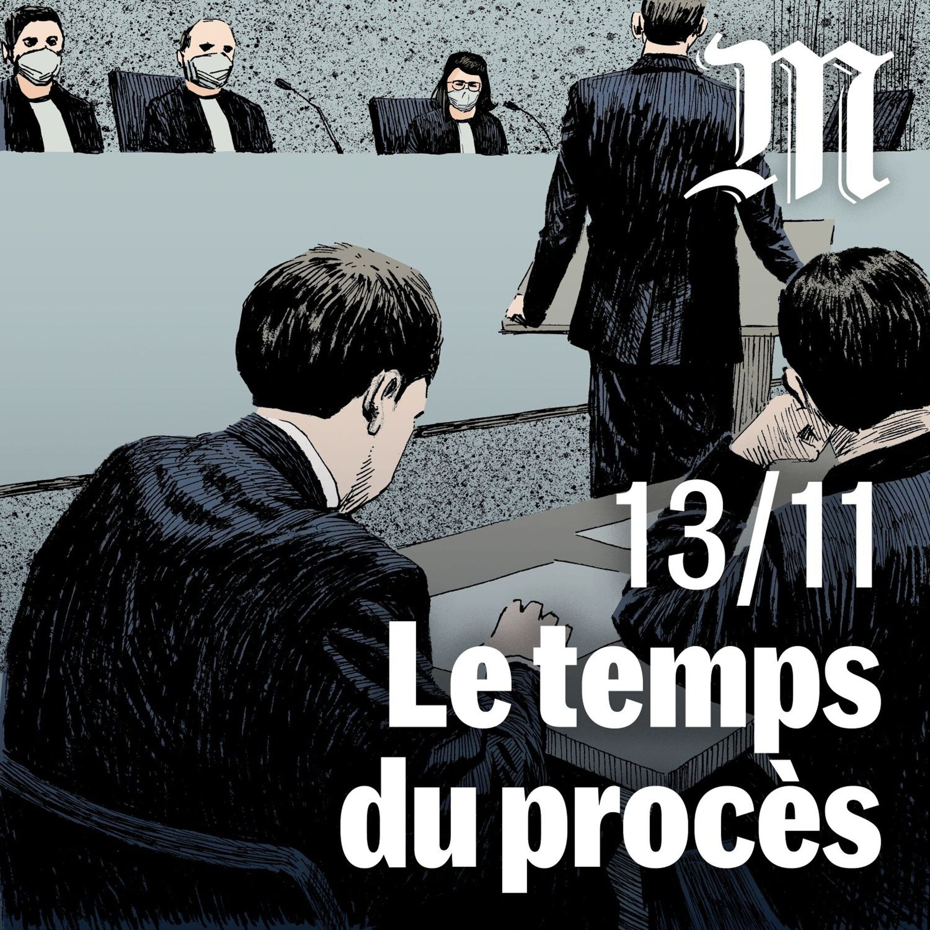Show cover of 13-Novembre : le temps du procès