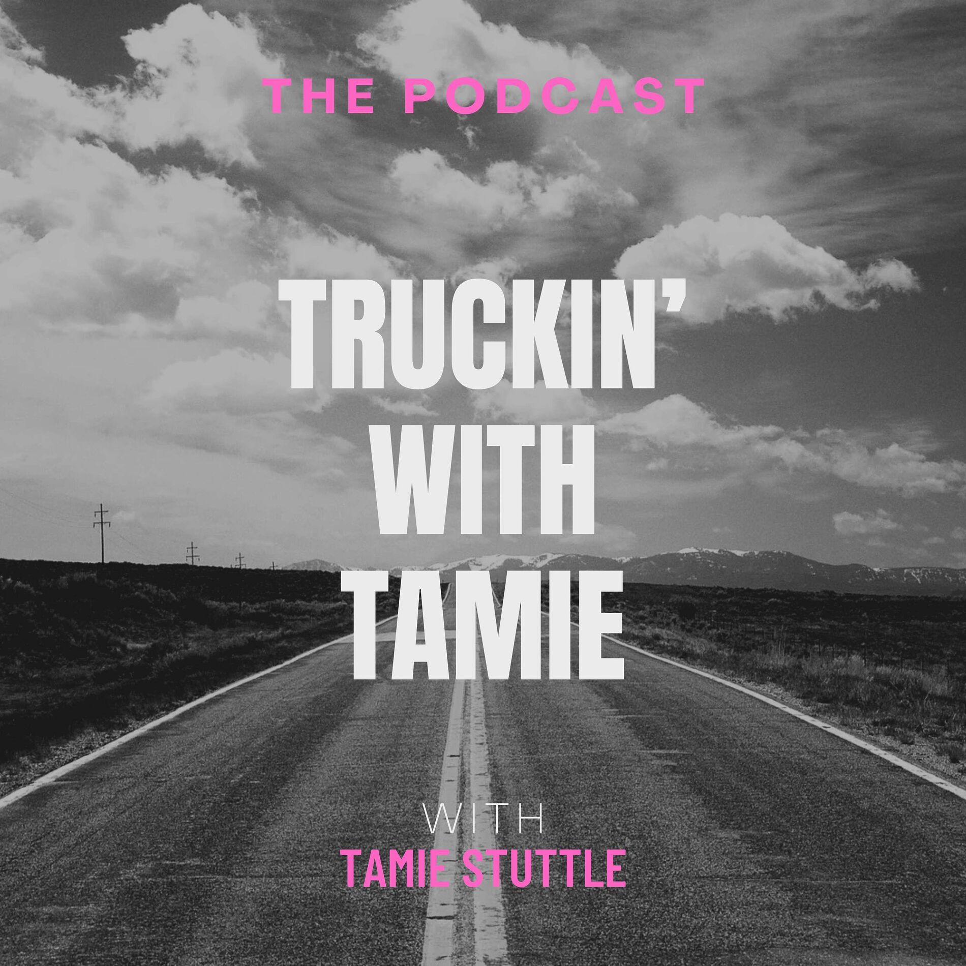 Show cover of Truckin' with Tamie