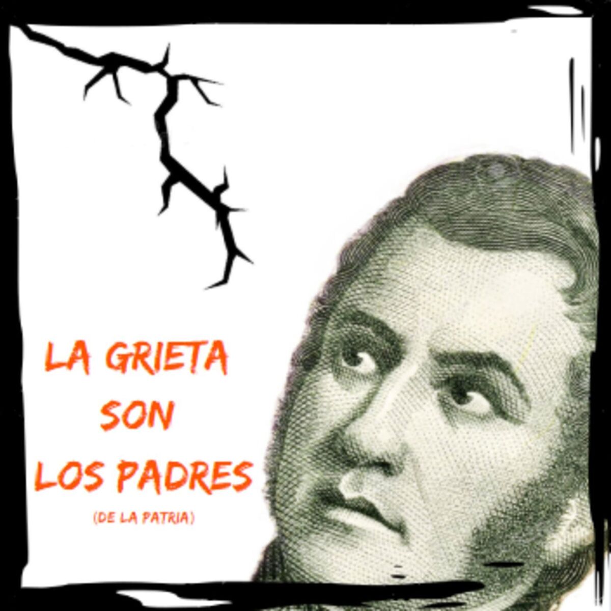 Show cover of La Grieta son los Padres (de la Patria): Un podcast de Historia