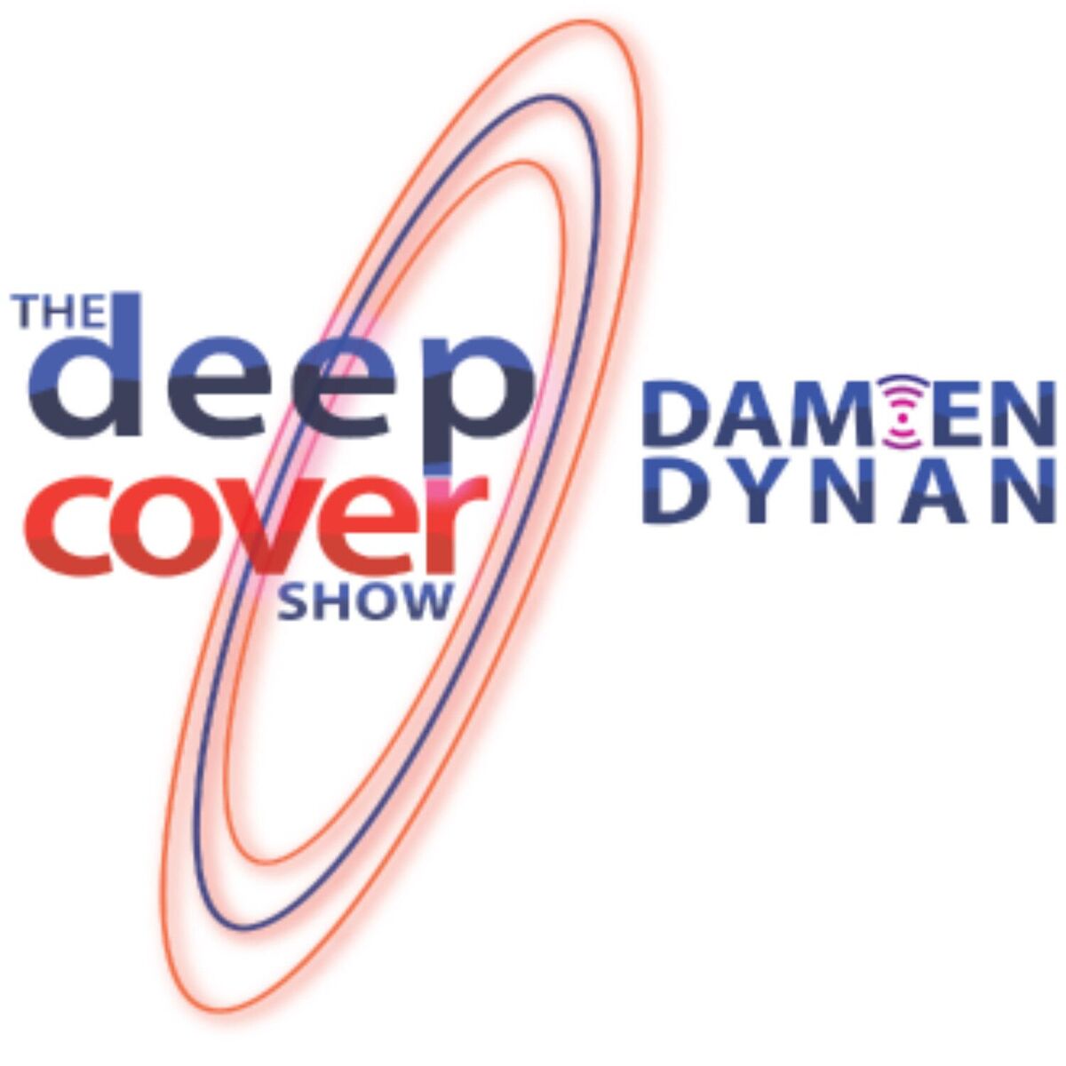 Show cover of THE DEEP COVER SHOW with Damien Dynan
