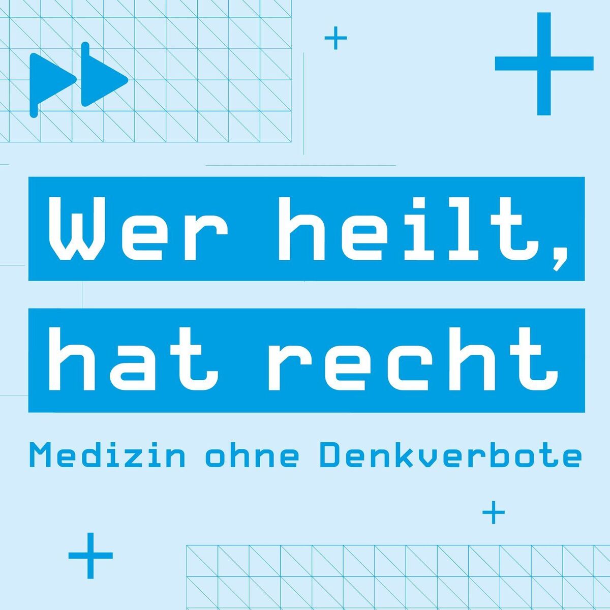Show cover of Wer heilt, hat recht