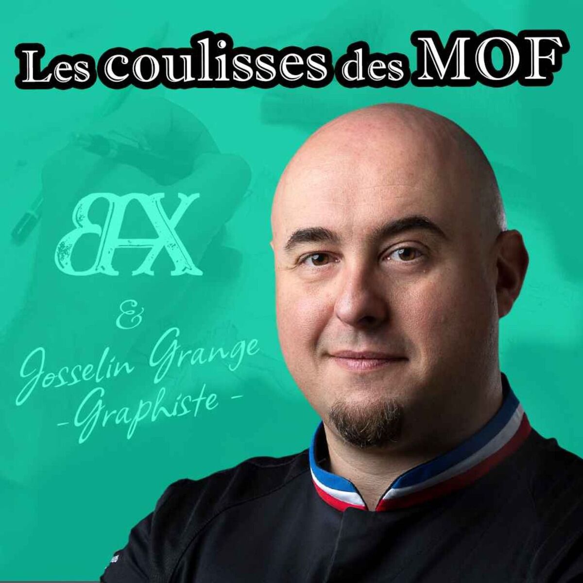 Show cover of Dans les Coulisses des MOF : L'Aventure de Josselin Grange