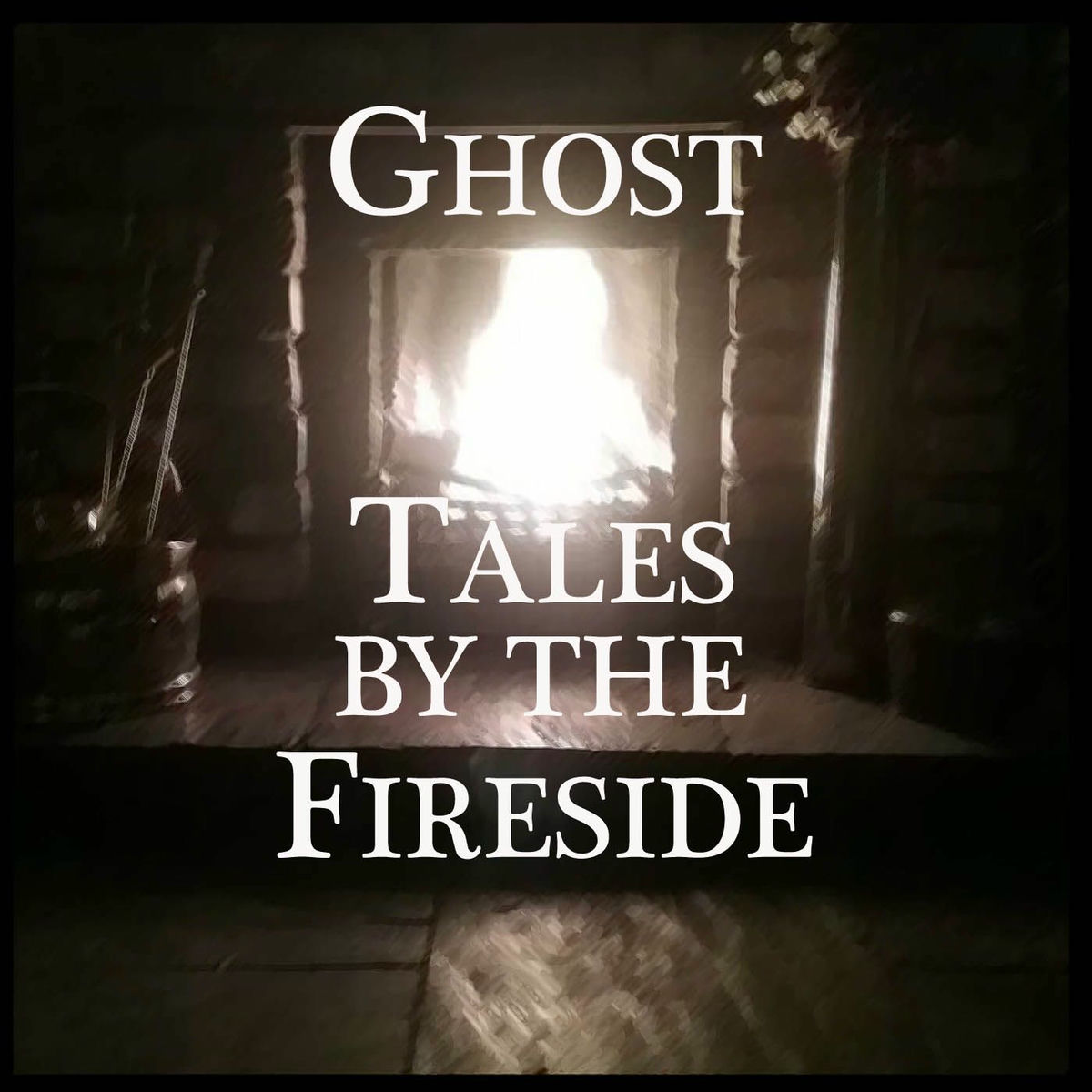 Show cover of Ghost Tales by the Fireside - True Ghost Stories Podcast