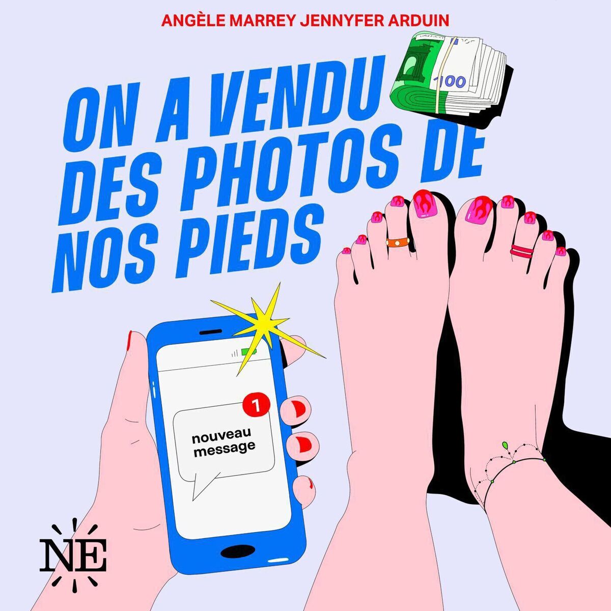 Show cover of On a vendu des photos de nos pieds