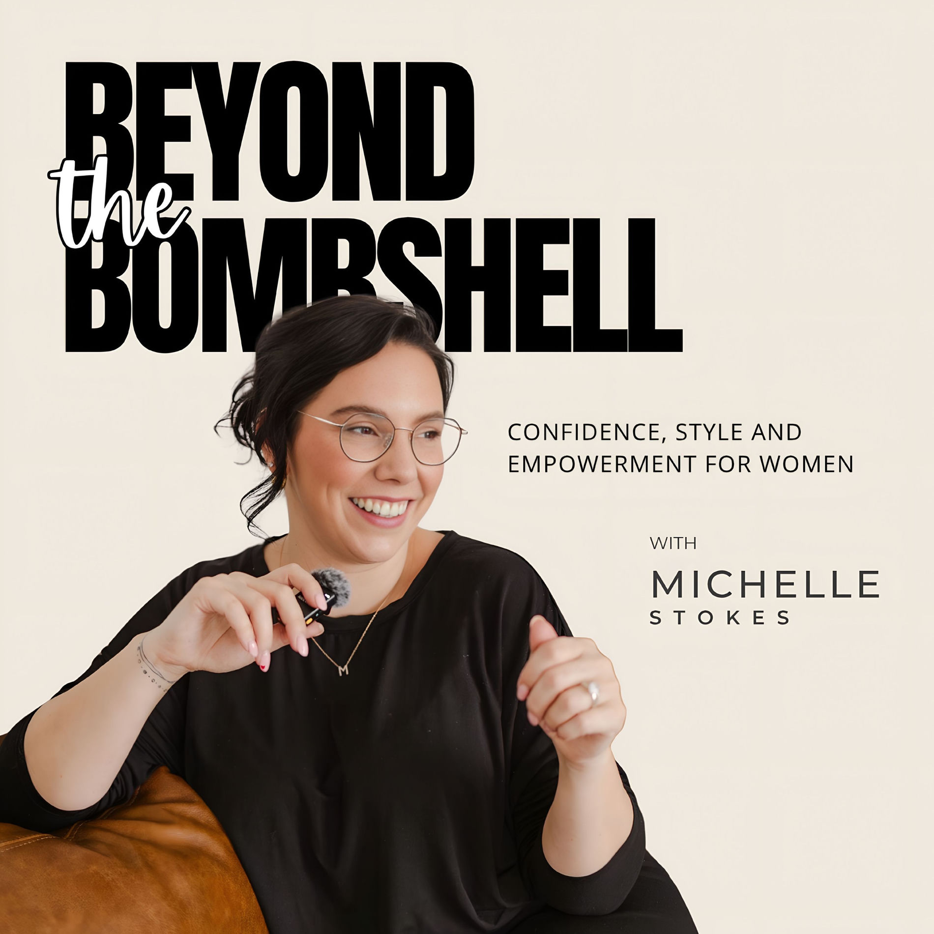Show cover of Beyond the Bombshell: Confidence, Style, and Empowerment for Women