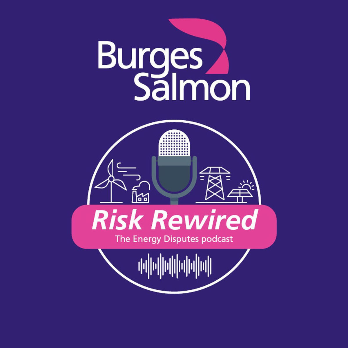 Show cover of Risk Rewired – The Energy Disputes podcast