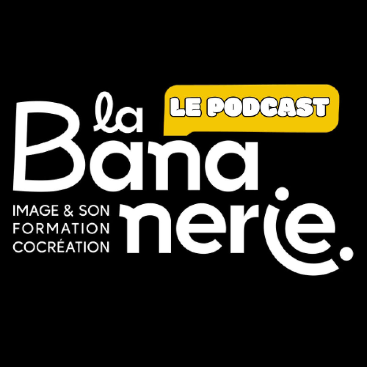 Show cover of La Bananerie - Le Podcast