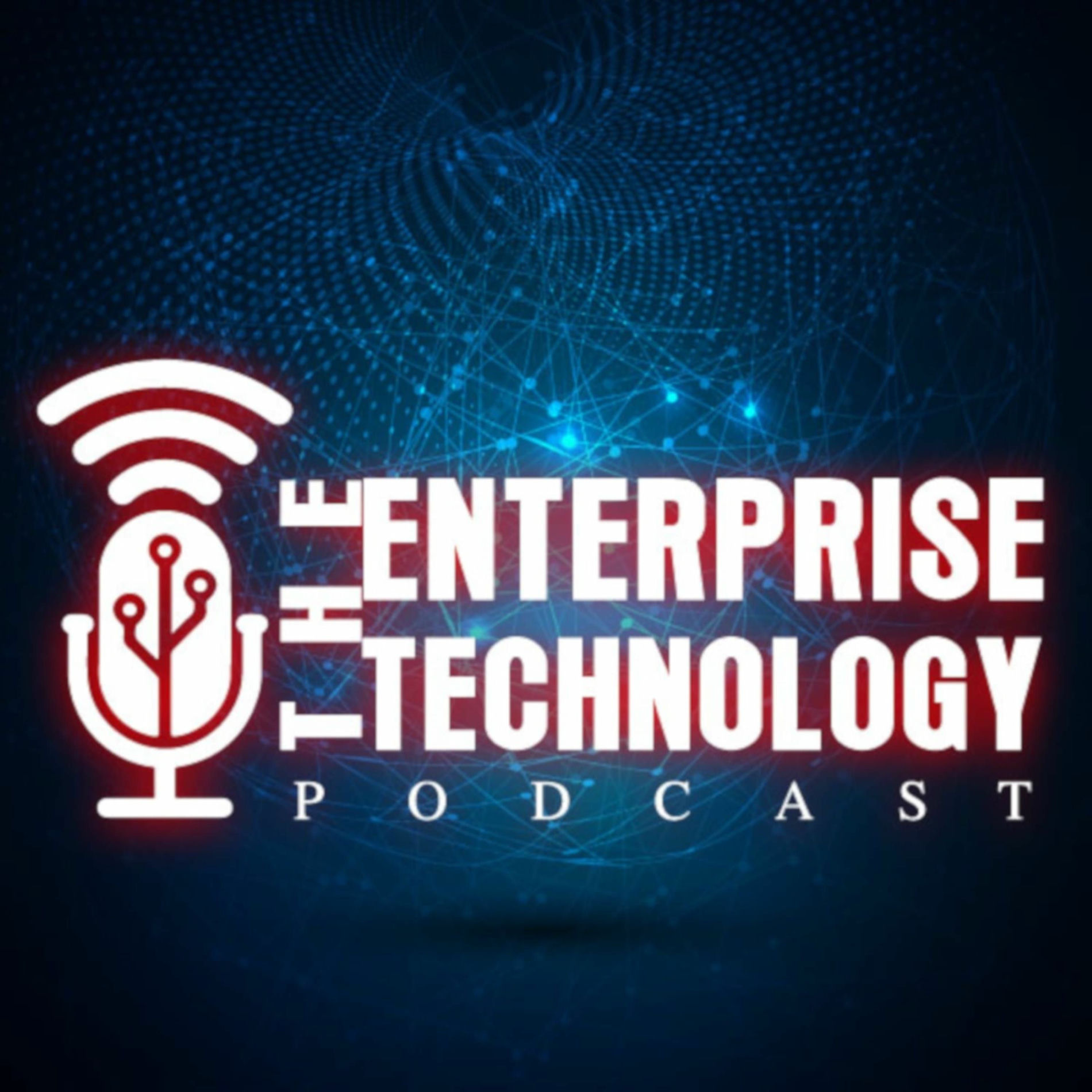 Show cover of The Enterprise Technology Podcast