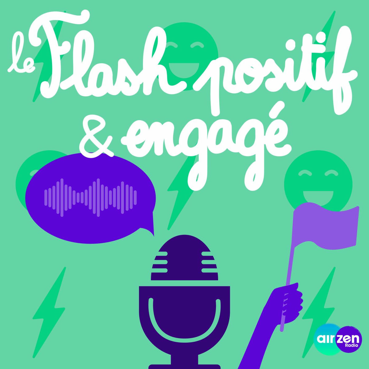 Show cover of Le flash Engagé et Positif