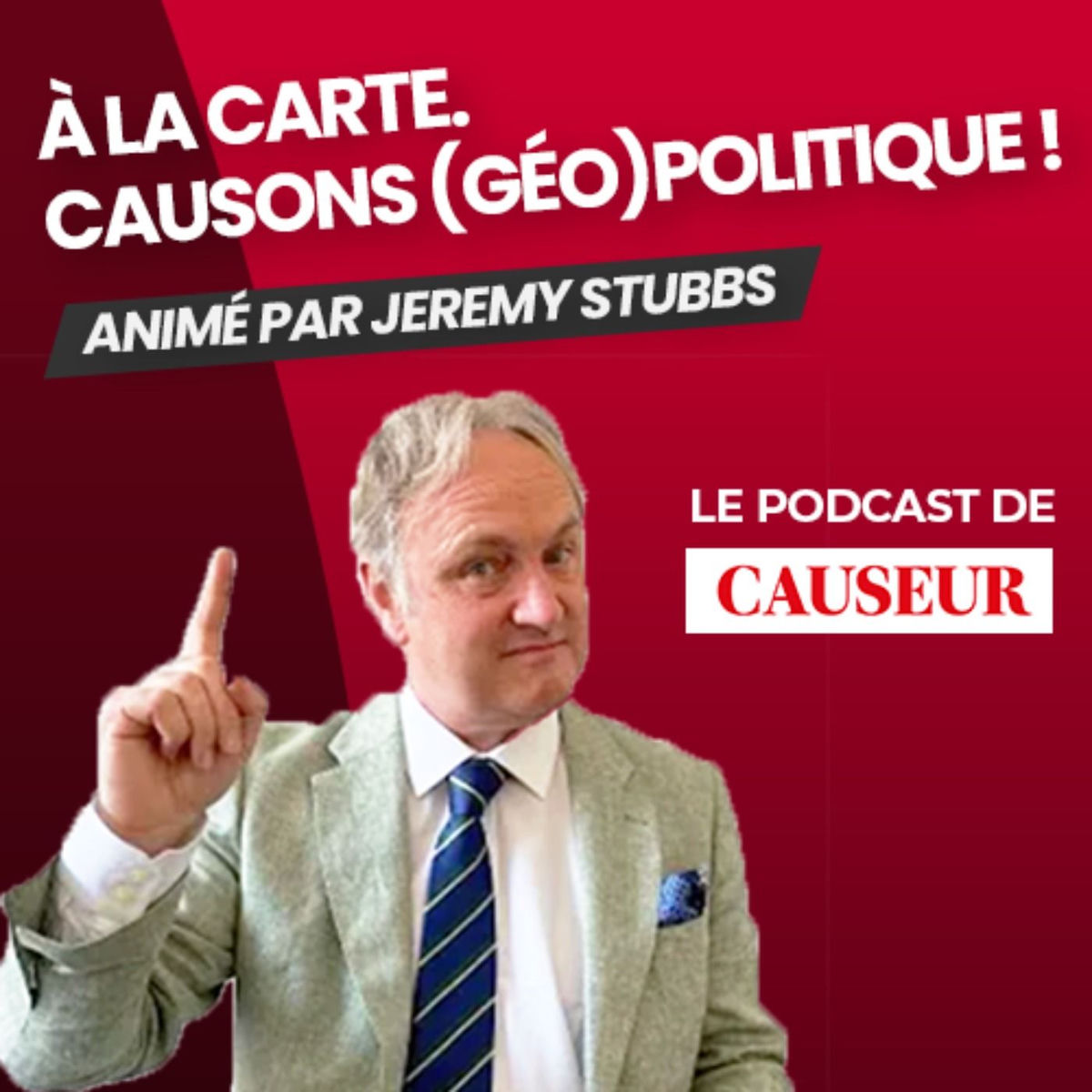 Show cover of À la carte. Causons (géo)politique !