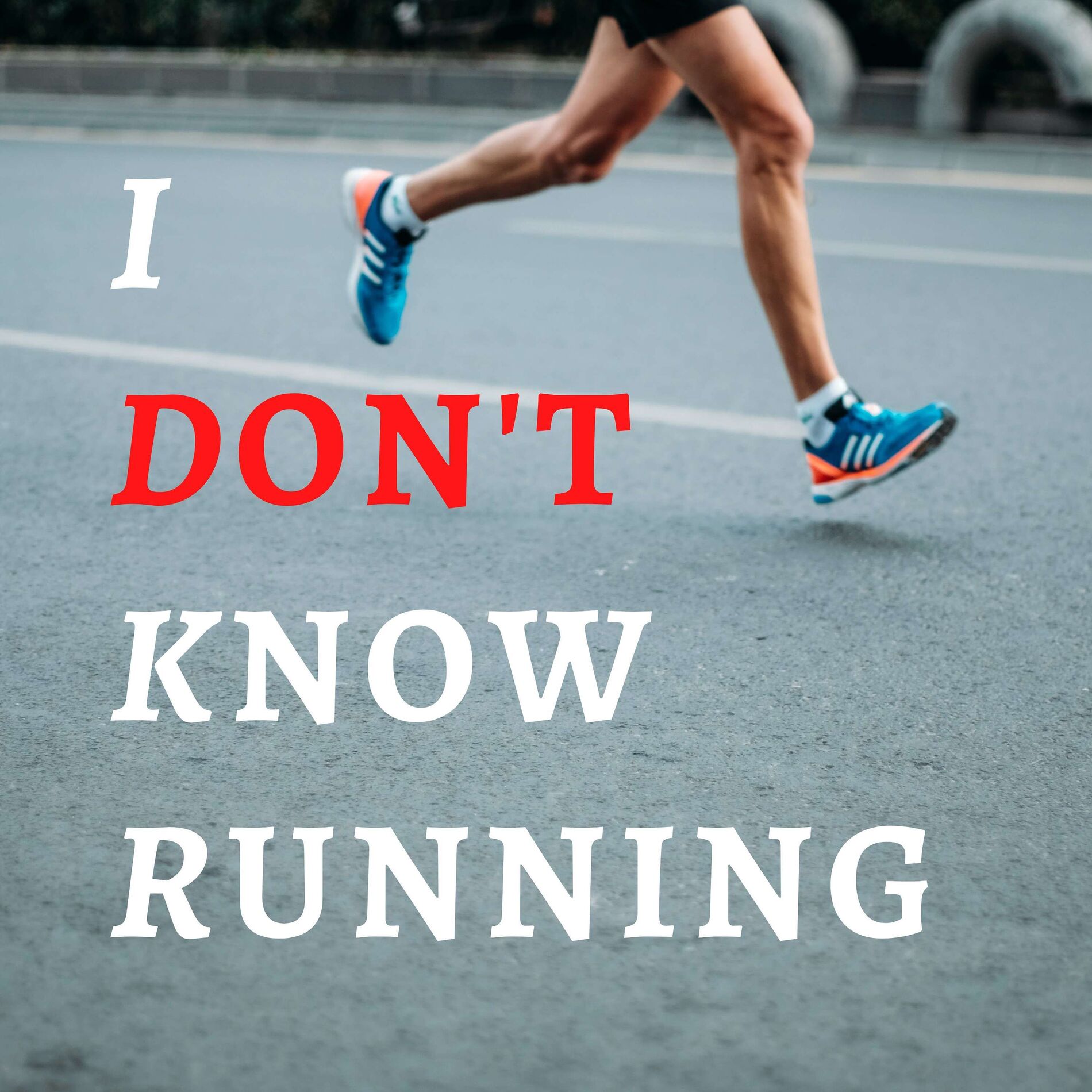 Show cover of I Don't Know Running