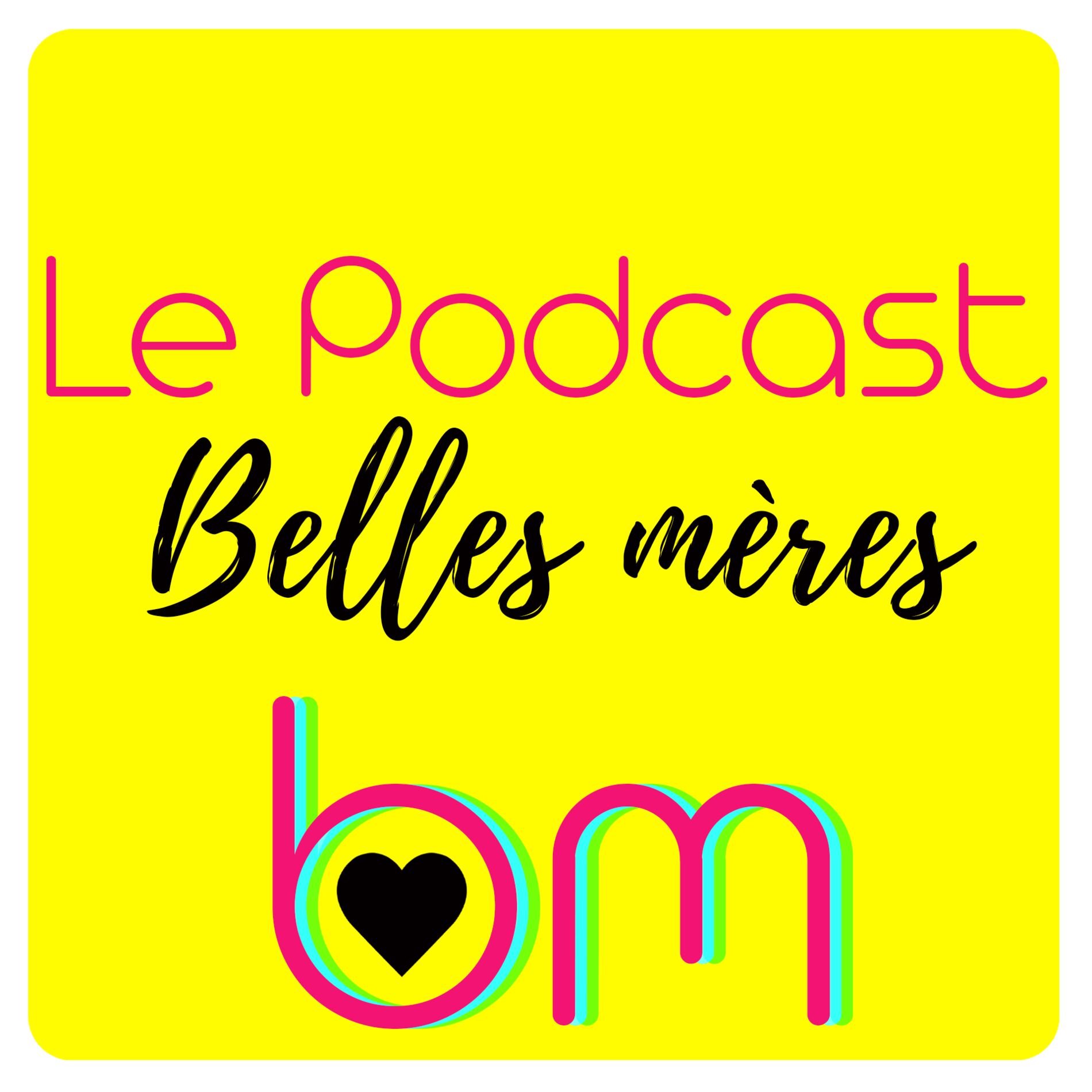 Show cover of Belles-mères, belle-mère, BM.