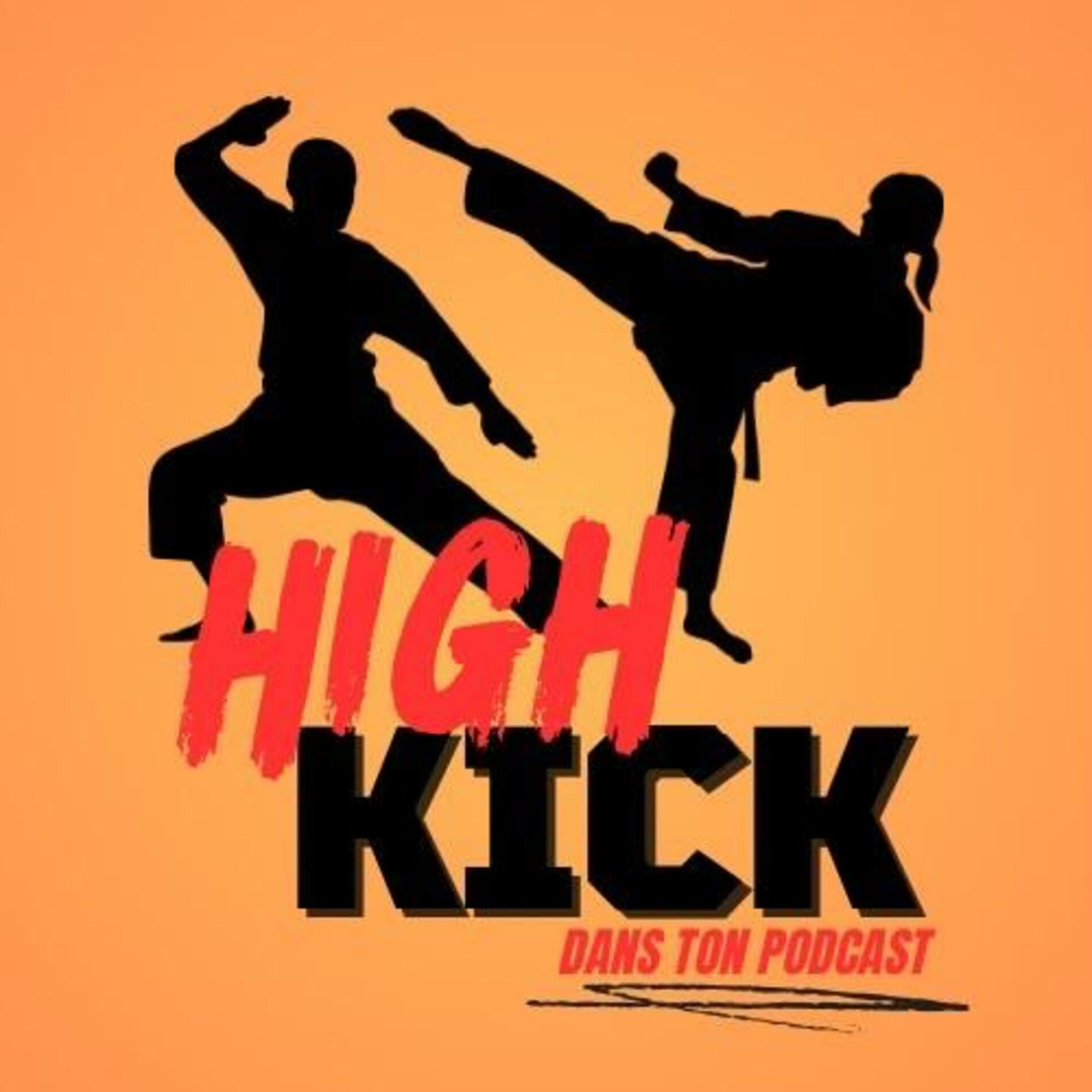 Show cover of High Kick dans ton Podcast | Le podcast qui cause des films d'arts martiaux