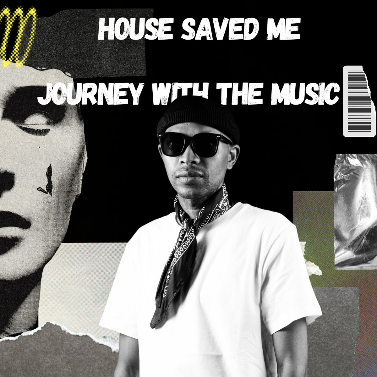 Show cover of House Saved Me (Journey With The Music) Mixes