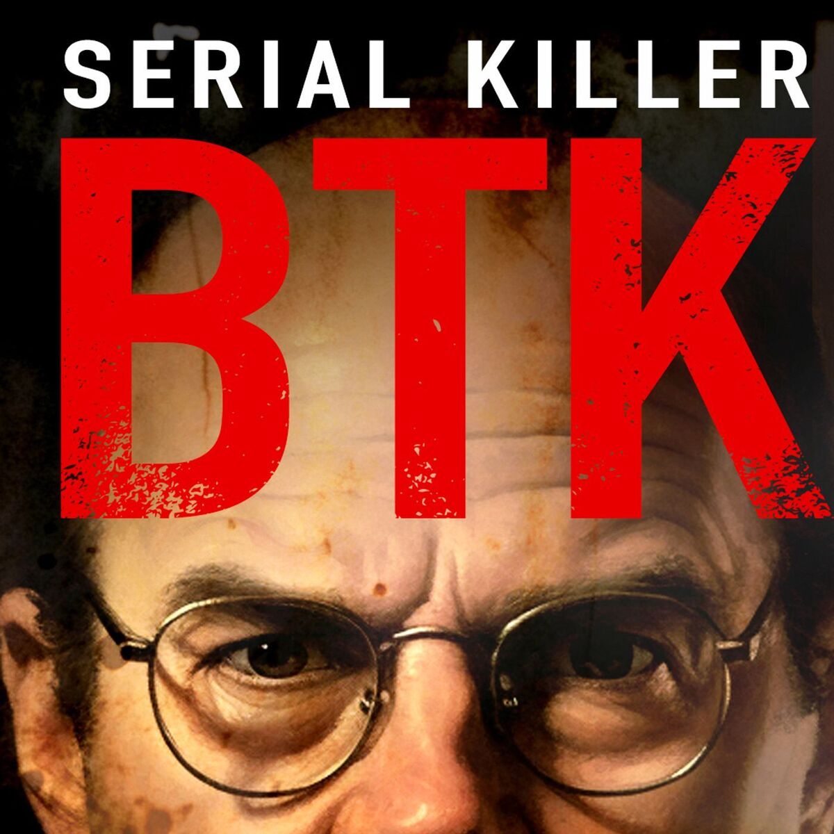Show cover of SERIAL KILLER: BTK