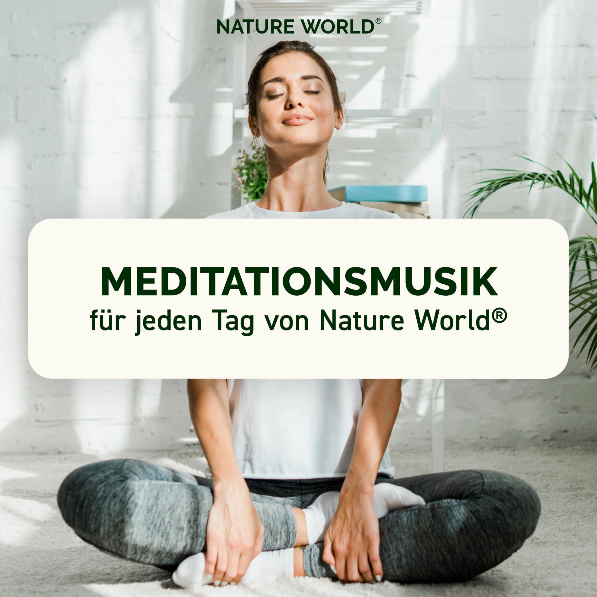 Show cover of Meditationsmusik für jeden Tag von NATURE WORLD® - Musik-Podcast für pure Entspannung und Meditation