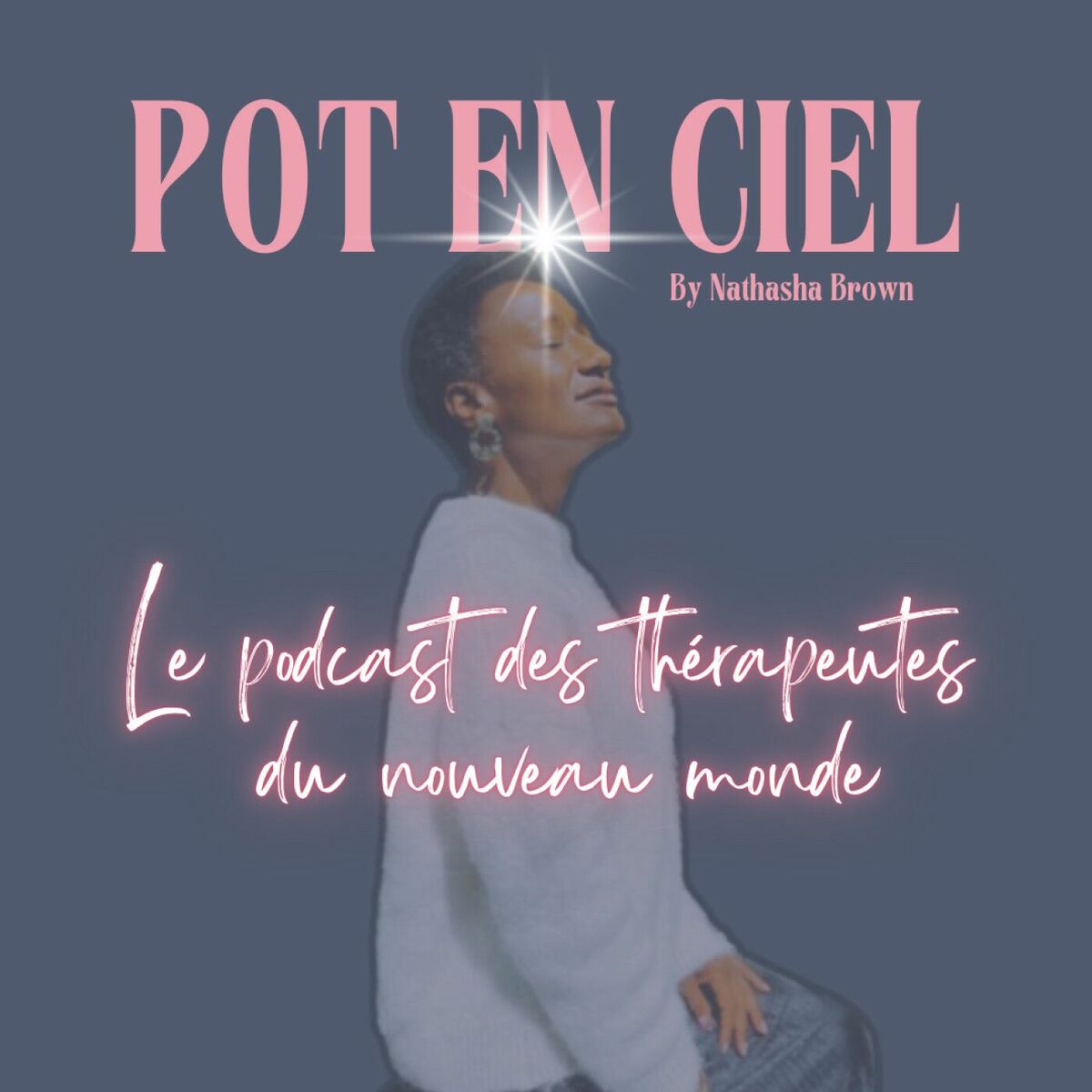 Show cover of Le podcast des Thérapeutes du Nouveau Monde